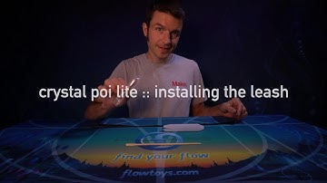crystal poi lite :: installing the leash