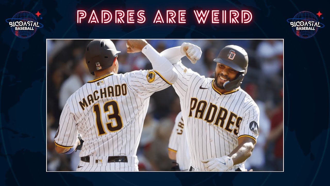 THE PADRES ARE WEIRD!! The highs and lows of the San Diego Padres...