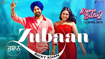Zubaan – Ricky Khan | Gippy Grewal | Simi Chahal | Jay K | Manje Bistre 2 | New Punjabi Songs 2019