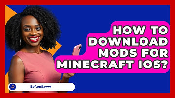 How To Download Mods For Minecraft iOS? - Be App Savvy