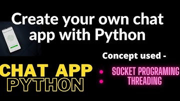 Chat App With Python(Very Easy) by Sudhanshu Pandey | Develop your own chat app | Watch Now