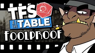 TFS At The Table: Foolproof | FINALE: Attack of the Viewer | TeamFourStar