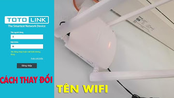 Cách thay đổi tên wifi toto link