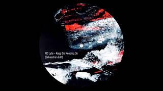 MC Lyte - Keep On, Keeping On (Sebasstian Edit) [Gift Track] 🎁