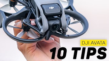 DJI Avata - 10 Tips & Tricks For New Fliers