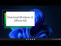 How to download windows 11 official iso file from microsoft website