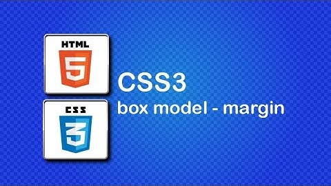 HTML5 and CSS3 Beginner Tutorial 17 - CSS box model, margin