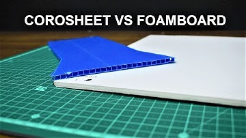 COROSHEET VS FOAM-BOARD, for making RC Aeroplanes, Detailed comparison [Jet Nautics]