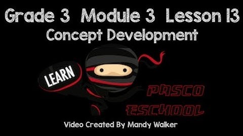 Grade 3 Module 3 Lesson 13 Concept Development