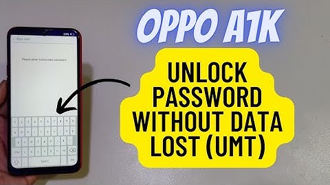 Oppo A1K Password Unlock Without Data Lose 100% Data Secure | Oppo Cph1923 Unlock (UMT)