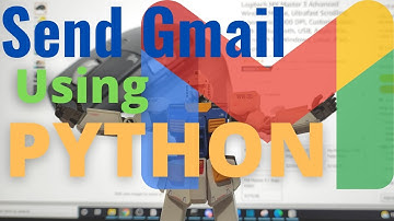 Send Gmail Using Python
