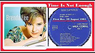 Brenda Lee - Time Is Not Enough