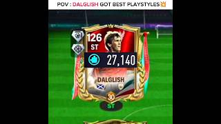 121 Dalglish : Got Best Finisher Playstyles..💥 #fcmobile