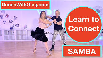 Learn how to Connect in SAMBA using Body Weight | Ballroom Dance Tutorial | Latin Dance Lessons