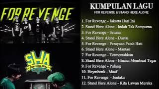 Kumpulan lagu For revenge & Stand here alone - Full album terbaru ..