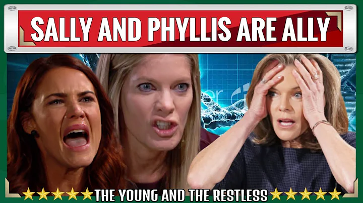 Young And The Restless Spoilers Sally wants to be ...