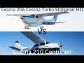 Cessna T210 Centurion VS Cessna T206