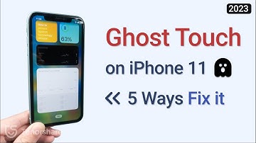 How to Fix iPhone 11 Ghost Touch 2023 (5 Ways)
