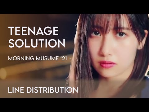 Morning Musume '21 / モーニング娘。'21 • Teenage Solution (Line Distribution)