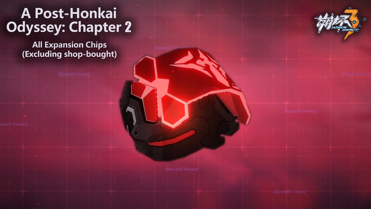 Honkai Impact - APHO 2 - All Expansion Chips (Excluding Shop-Bought)