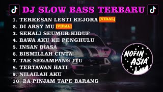 DJ SLOW BASS TERBARU 2023 - DJ TERKESAN LAGU TERBARU LESTI KEJORA REMIX VIRAL TIKTOK