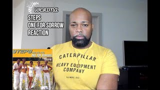Steps One For Sorrow Reaction