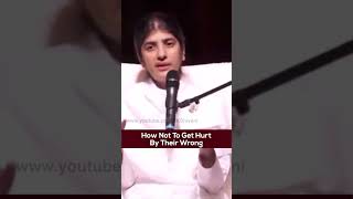How Not To Get Hurt By Their Wrong: BK Shivani
