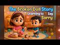 “Brother Breaks Sister’s Doll 😢 | A Story About Saying Sorry | Disney-Style 3D Cartoon”