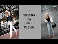 7 Trends to Ditch in 2020 | Fashion Over 40