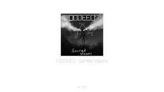 Oddeeo - Sacred Visions