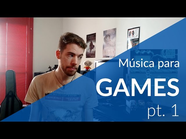 Criando sua própria trilha sonora para qualquer game - SomosMúsica