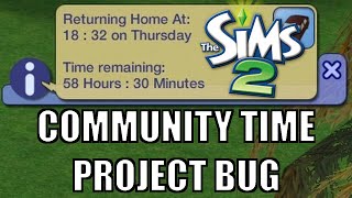 The Sims 2: How To Fix the Community Time Project glitch