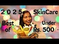 2025 skincare favourites under ₹500 ✨ 😘 