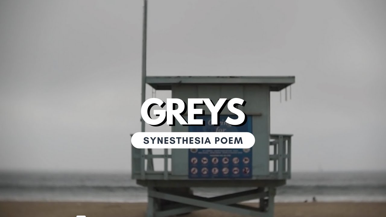 greys: a synesthesia poem - YouTube