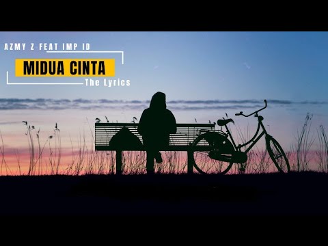 MIDUA CINTA LIRIK REMIX BY AZMY Z FT IMP ID - The Lyrics