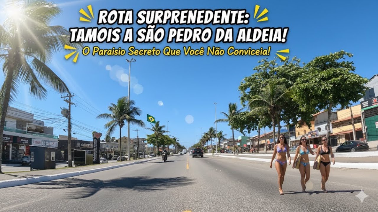 "O CAMINHO MAIS LINDO! O que ninguém te conta sobre a rota Tamoios x São Pedro da Aldeia"