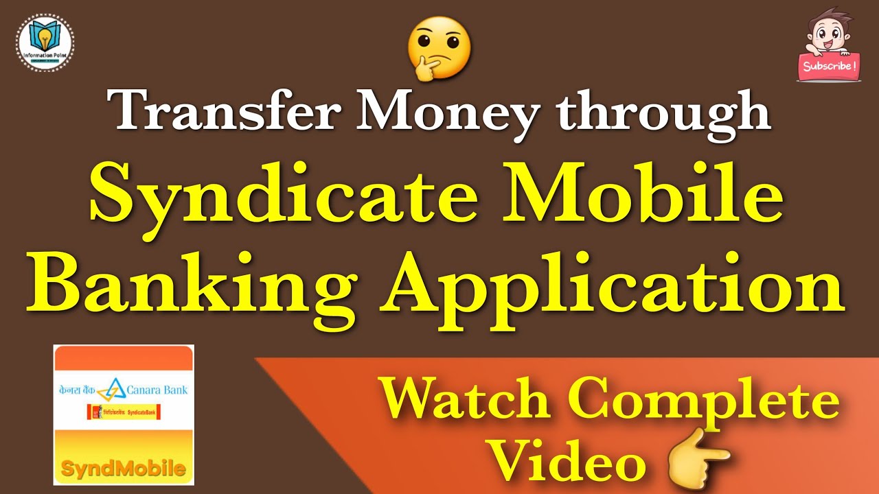 How to transfer Money through "Syndicate Mobile Banking Application" ?