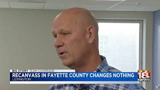 Recanvass in Fayette County changes nothing