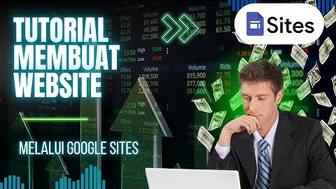 Cara Mudah Membuat Website Gratis dengan Google Sites (Tanpa Coding!)