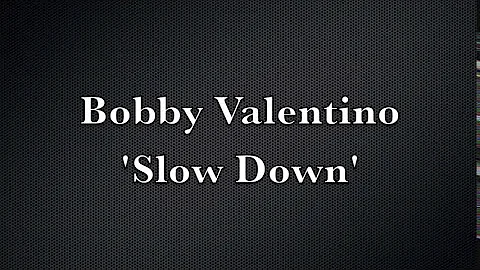 Bobby Valentino - Slow Down