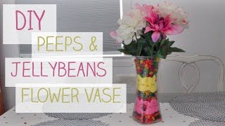 DIY | Peeps & Jellybeans Flower Vase/Centerpiece