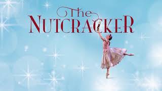NBT's The Nutcracker Dec 11 - 26, 2021