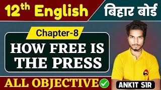 BSEB 11th and 12th How Free Is The Press OBJECTIVE #bsebenglish by Ankit sir #biharboardenglish