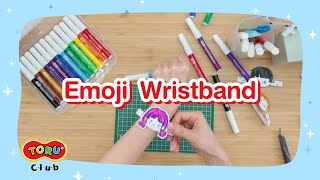 Toru Club ตอน Emoji Wristband ด้วยสีเมจิก SUPER WASHABLE