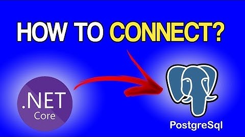 .NET Database Connection Explained | PostgreSQL + EF Core Made Simple