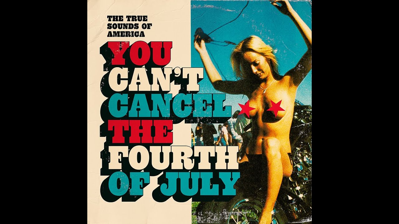 Obscurest Vinyl - You Can't Cancel the Fourth of July