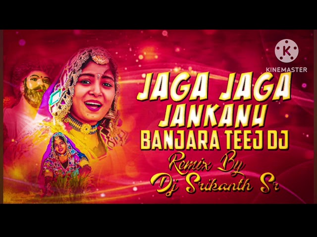 Jaga Jaga Jankano Banjara Teej Dj Remix Song Mangli Songs Trending Dj Songs Pakka Thop Songs class=