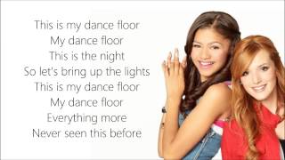 Bella Thorne & Zendaya - This Is My Dance Floor - Lyrics From Disney Channels Shake It Up