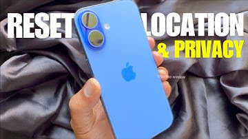 How To Reset Location & Privacy Settings On iPhone 16
