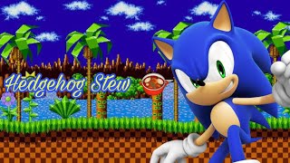 Hedgehog Stew {Adventure Of Sonic the Hedgehog}